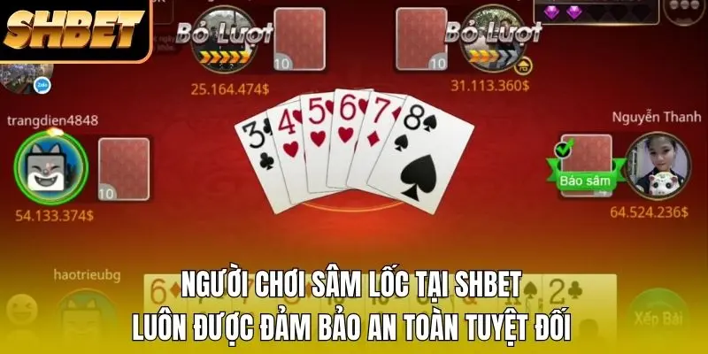 Người chơi Sâm lốc tại SHBET luôn được đảm bảo an toàn tuyệt đối Người chơi Sâm lốc tại SHBET luôn được đảm bảo an toàn tuyệt đối